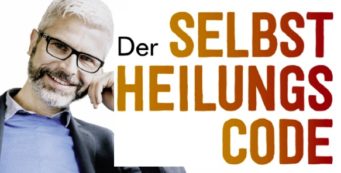 Gesundheit wie von selbst – Selbstheilungscode